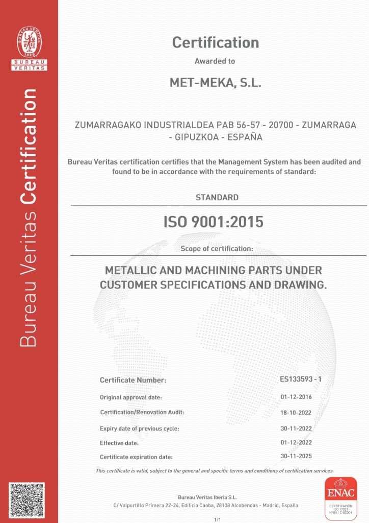 Met-mekak ISO 9001:2015 arauari lotzen zaion kalitate ziurtapena du eta, gainera, EN 9100:2018 arau estandarraren baldintzak betetzen ditu