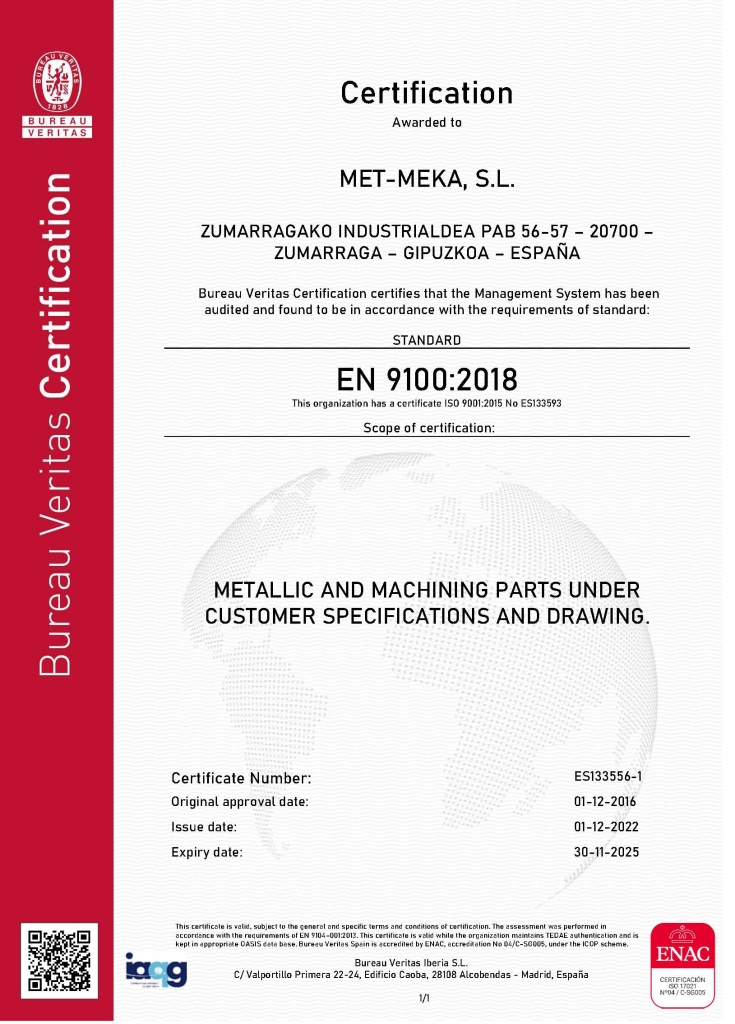 Met-meka cuenta con certificación de calidad según la norma ISO 9001:2015, también cumple los requisitos de la norma estándar EN EN 9100:2018